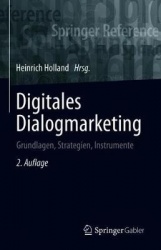 Digitales Dialogmarketing : Grundlagen, Strategien, Instrumente