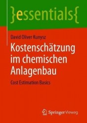 Kostenschätzung im chemischen Anlagenbau : Cost Estimation Basics