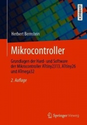 Mikrocontroller : Grundlagen der Hard- und Software der Mikrocontroller ATtiny2313, ATtiny26 und ATmega32