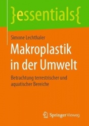 Makroplastik in der Umwelt : Betrachtung terrestrischer und aquatischer Bereiche