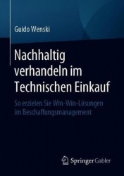 Nachhaltig verhandeln im Technischen Einkauf - So erzielen Sie Win-Win-Lösungen im Beschaffungsmanagement