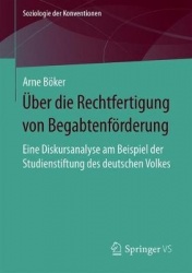 Über die Rechtfertigung von Begabtenförderung : Eine Diskursanalyse am Beispiel der Studienstiftung des deutschen Volkes