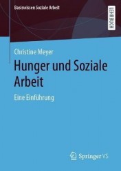 Hunger und Soziale Arbeit : Eine Einführung