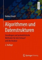 Algorithmen und Datenstrukturen - Grundlagen und probabilistische Methoden für den Entwurf und die Analyse