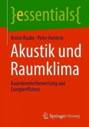 Akustik und Raumklima : Raumkomfortbewertung und Energieeffizienz