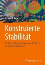 Konstruierte Stabilität : Die Geschichte von Verbundwerkstoffen im 19. und 20. Jahrhundert