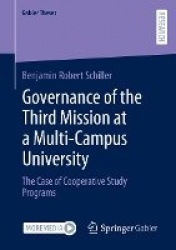 Governance of the Third Mission at a Multi-Campus University : The Case of Cooperative Study Programs