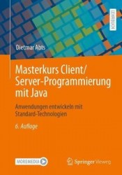 Masterkurs Client/Server-Programmierung mit Java - Anwendungen entwickeln mit Standard-Technologien