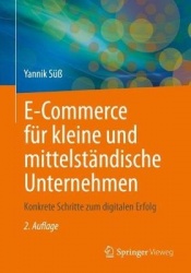 E-Commerce für kleine und mittelständische Unternehmen - Konkrete Schritte zum digitalen Erfolg