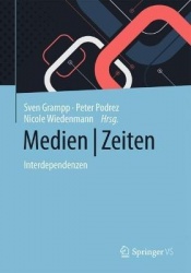 Medien | Zeiten - Interdependenzen