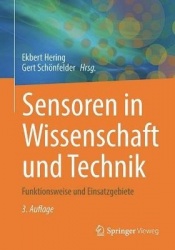 Sensoren in Wissenschaft und Technik : Funktionsweise und Einsatzgebiete