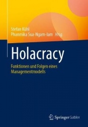 Holacracy - Funktionen und Folgen eines Managementmodells