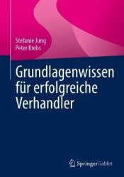 Grundlagenwissen für erfolgreiche Verhandler