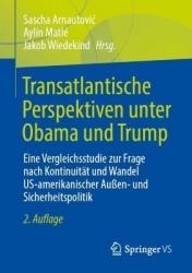 Transatlantische Perspektiven unter Obama und Trump : Eine Vergleichsstudie zur Frage nach Kontinuität und Wandel