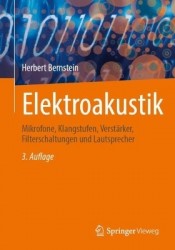 Elektroakustik : Mikrofone, Klangstufen, Verstärker, Filterschaltungen und Lautsprecher