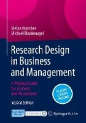 Research Design in Business and Management : A Practical Guide for Students and Researchers