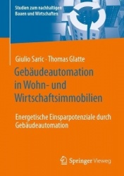 Gebäudeautomation in Wohn- und Wirtschaftsimmobilien - Energetische Einsparpotenziale durch Gebäudeautomation