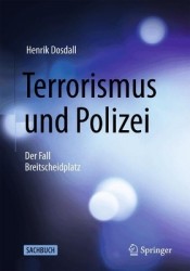 Terrorismus und Polizei : Der Fall Breitscheidplatz