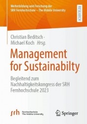 Management for Sustainability : Begleitend zum Nachhaltigkeitskongress der SRH Fernhochschule 2023