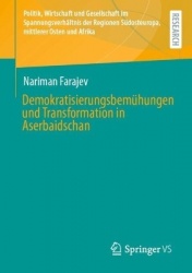 Demokratisierungsbemühungen und Transformation in Aserbaidschan