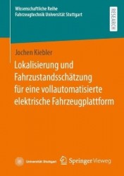 Lokalisierung und Fahrzustandsschätzung für eine vollautomatisierte elektrische Fahrzeugplattform
