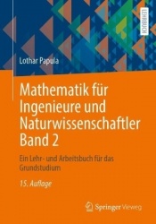 Mathematik für Ingenieure und Naturwissenschaftler Band 2 : Ein Lehr- und Arbeitsbuch für das Grundstudium