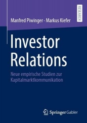 Investor Relations : Empirische Studien zur Kapitalmarktkommunikation
