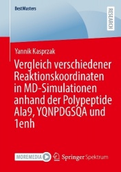 Vergleich verschiedener Reaktionskoordinaten in MD-Simulationen anhand der Polypeptide Ala9, YQNPDGSQA und 1enh
