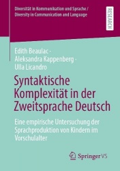 Syntaktische Komplexität in der Zweitsprache Deutsch : Eine empirische Untersuchung der Sprachproduktion von Kindern im