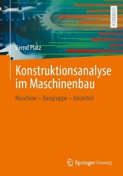 Konstruktionsanalyse im Maschinenbau : Maschine – Baugruppe – Einzelteil