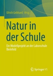Natur in der Schule : Forschung und Praxis