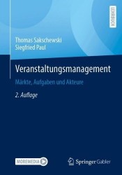 Veranstaltungsmanagement : Märkte, Aufgaben und Akteure