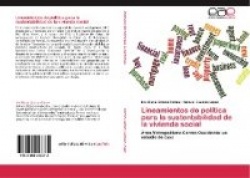 Lineamientos de Politica Para La Sustentabilidad de La Vivienda Social