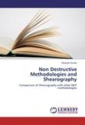 Non Destructive Methodologies and Shearography