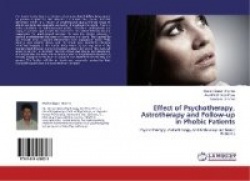 Effect of Psychotherapy, Astrotherapy and Follow-up in Phobic Patients