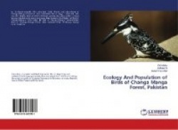 Ecology and Population of Birds of Changa Manga Forest, Pakistan