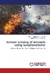 Remote Sensing of Aerosols using Sunphotometer