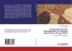 Integrated Nutrient Management for Rainfed Direct Sown Finger Millet