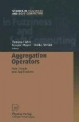 Aggregation Operators - New Trends and Applications