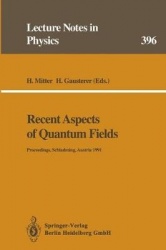 Recent Aspects of Quantum Fields - Proceedings of the XXX Int. Universitätswochen für Kernphysik, Schladming, Austria, February 