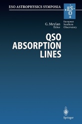 QSO Absorption Lines - Proceedings of the ESO Workshop Held at Garching, Germany, 21–24 November 1994