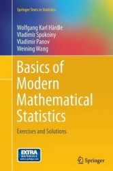 Basics of Modern Mathematical Statistics - Exercises and Solutions