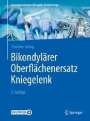 Bikondylärer Oberflächenersatz Kniegelenk