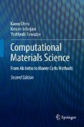 Computational Materials Science - From Ab Initio to Monte Carlo Methods