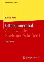 Otto Blumenthal: Ausgewählte Briefe und Schriften I : 1897-1918
