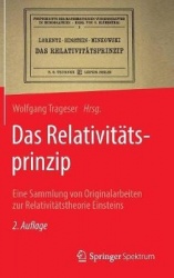 Das Relativitätsprinzip - Eine Sammlung von Originalarbeiten zur Relativitätstheorie Einsteins