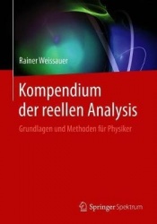 Kompendium der reellen Analysis - Grundlagen und Methoden für Physiker