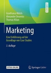 Marketing : Eine Einführung auf der Grundlage von Case Studies