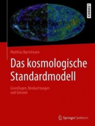 Das kosmologische Standardmodell - Grundlagen, Beobachtungen und Grenzen