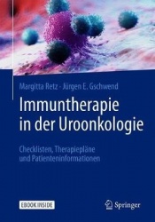 Immuntherapie in der Uroonkologie : Checklisten, Therapiepläne und Patienteninformationen